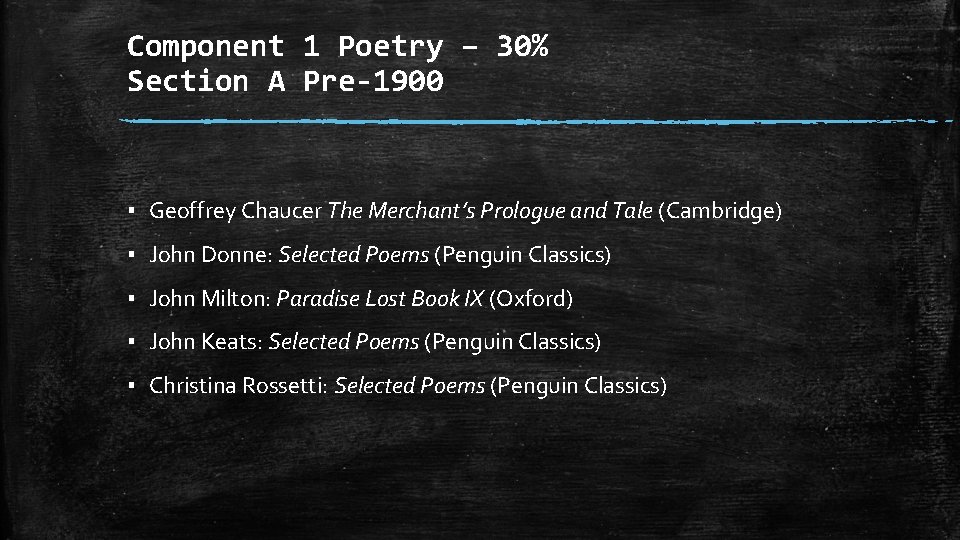 Component 1 Poetry – 30% Section A Pre-1900 ▪ Geoffrey Chaucer The Merchant’s Prologue