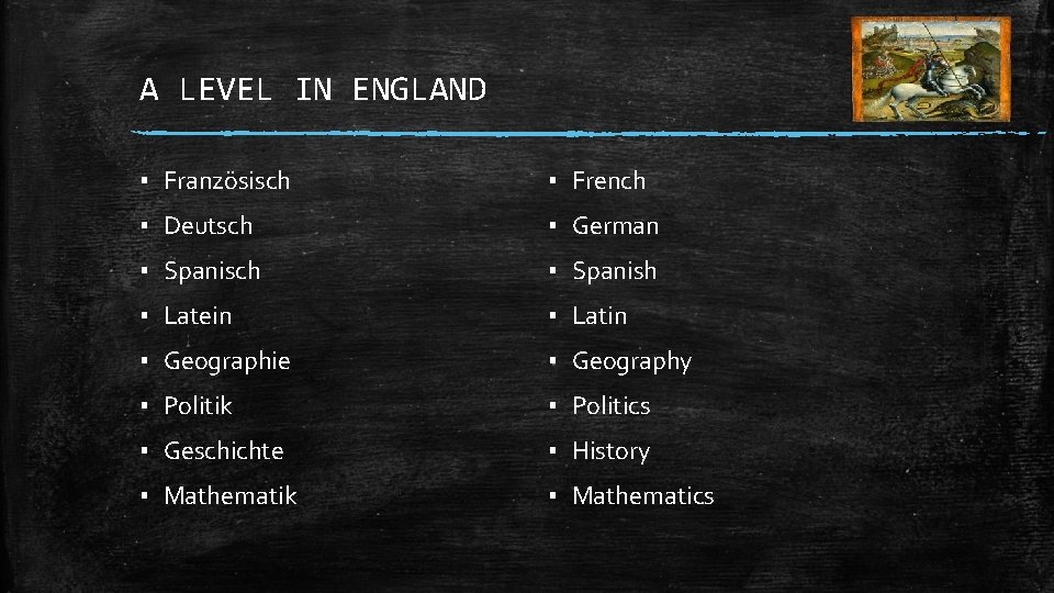 A LEVEL IN ENGLAND ▪ Französisch ▪ French ▪ Deutsch ▪ German ▪ Spanisch