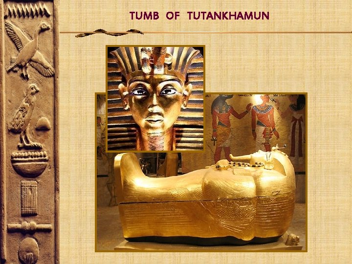 TUMB OF TUTANKHAMUN 