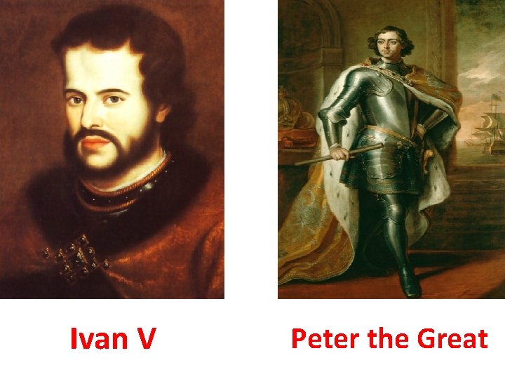 Ivan V Peter the Great 