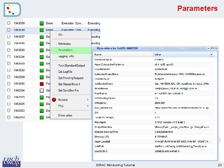 Parameters DIRAC Monitoring Tutorial 23 