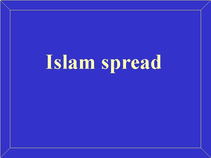 Islam spread 