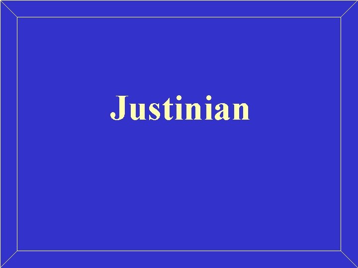 Justinian 