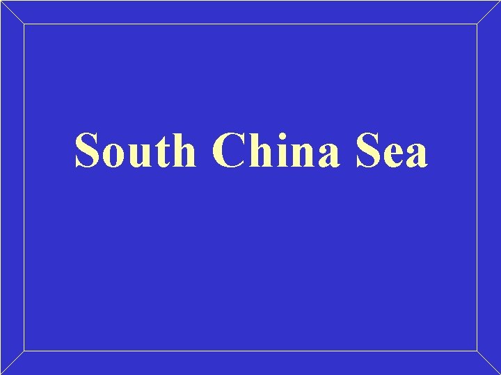 South China Sea 