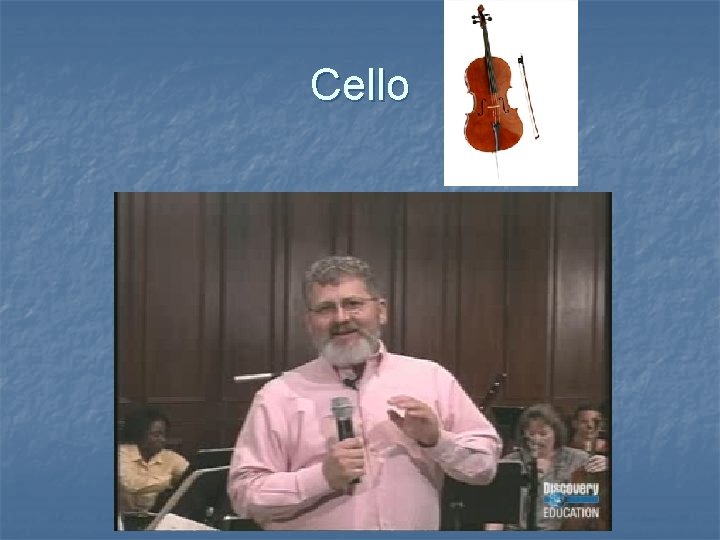 Cello 