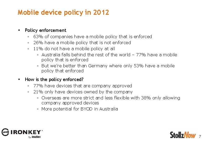 Mobile device policy in 2012 § Policy enforcement § 63% of companies have a