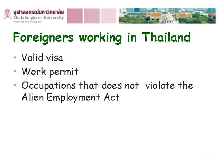 Foreigners working in Thailand • Valid visa • Work permit • Occupations that does