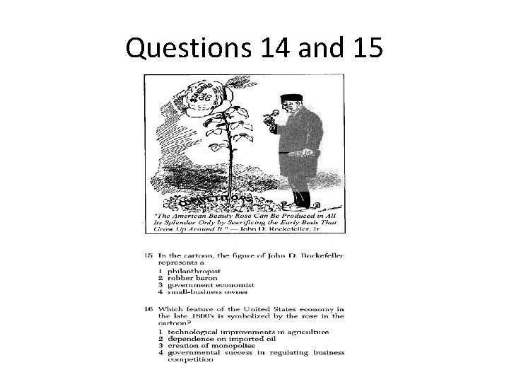 Questions 14 and 15 