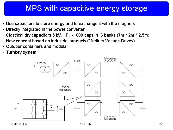 MPS with capacitive energy storage • Use capacitors to store energy and to exchange