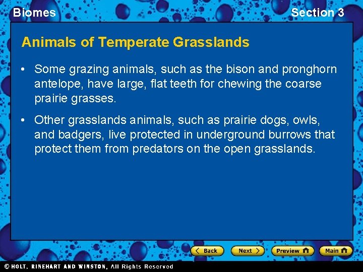 Biomes Section 3 Animals of Temperate Grasslands • Some grazing animals, such as the