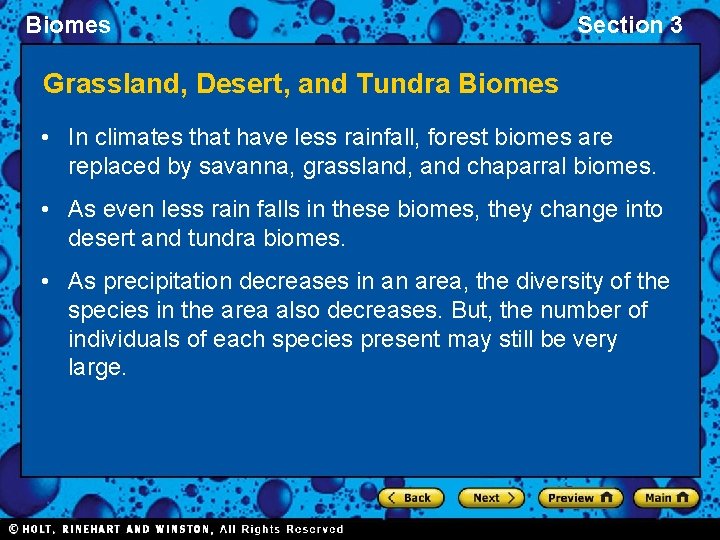 Biomes Section 3 Grassland, Desert, and Tundra Biomes • In climates that have less