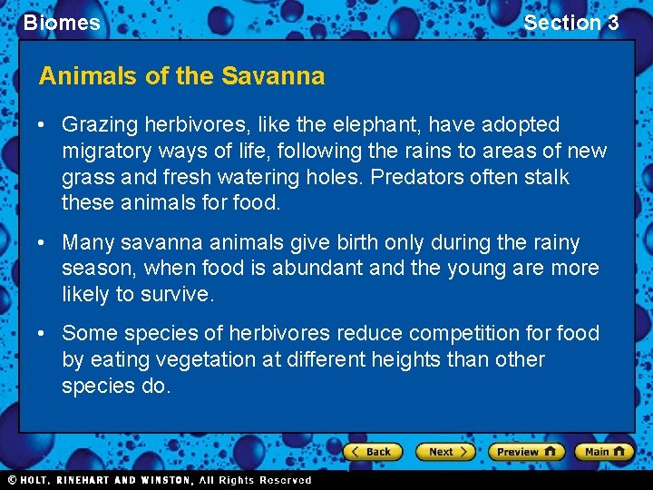 Biomes Section 3 Animals of the Savanna • Grazing herbivores, like the elephant, have