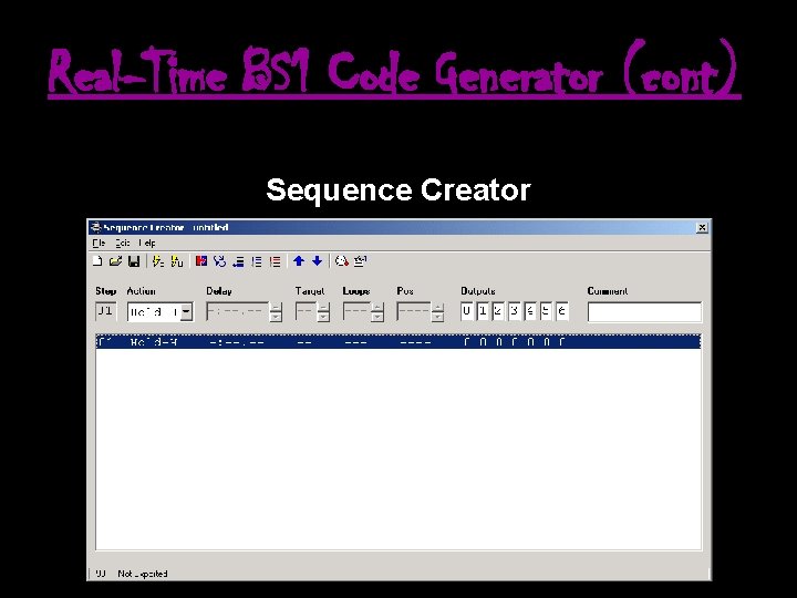 Real-Time BS 1 Code Generator (cont) Sequence Creator 