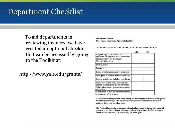 Department Checklist To aid departments in reviewing invoices, we have created an optional checklist