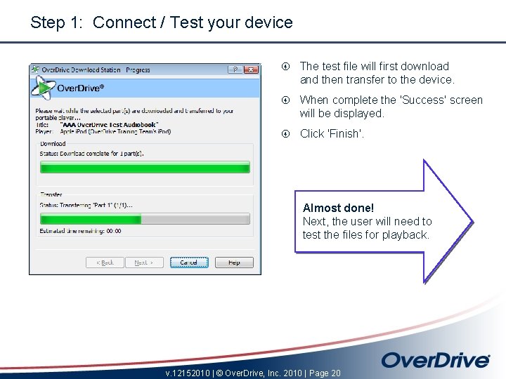 Step 1: Connect / Test your device The test file will first download and
