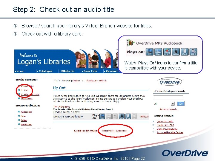 Step 2: Check out an audio title Browse / search your library's Virtual Branch