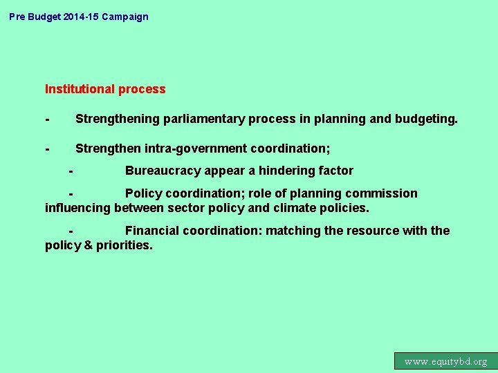 Pre Budget 2014 -15 Campaign Institutional process - Strengthening parliamentary process in planning and
