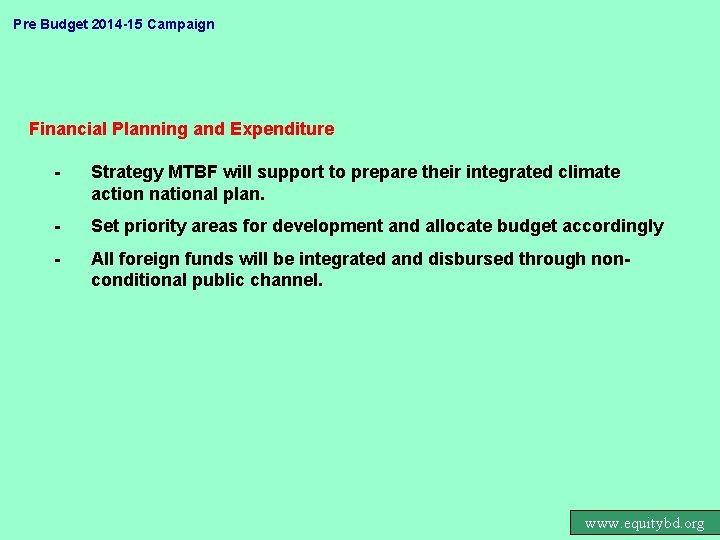 Pre Budget 2014 -15 Campaign Financial Planning and Expenditure - Strategy MTBF will support