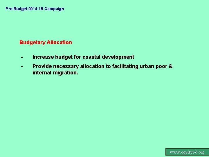 Pre Budget 2014 -15 Campaign Budgetary Allocation - Increase budget for coastal development -