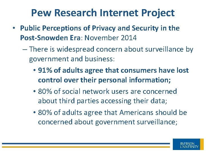 Pew Research Internet Project • Public Perceptions of Privacy and Security in the Post-Snowden