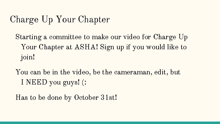 Charge Up Your Chapter Starting a committee to make our video for Charge Up