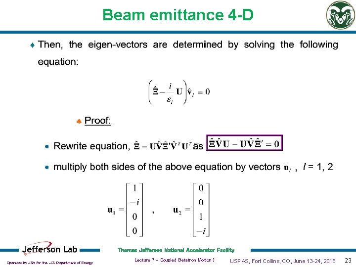 Beam emittance 4 -D Thomas Jefferson National Accelerator Facility Operated by JSA for the