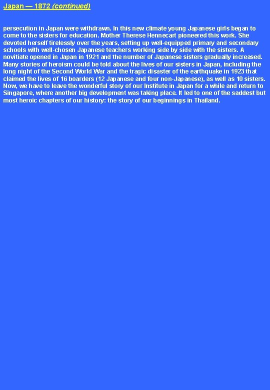 Japan — 1872 (continued) persecution in Japan were withdrawn. In this new climate young