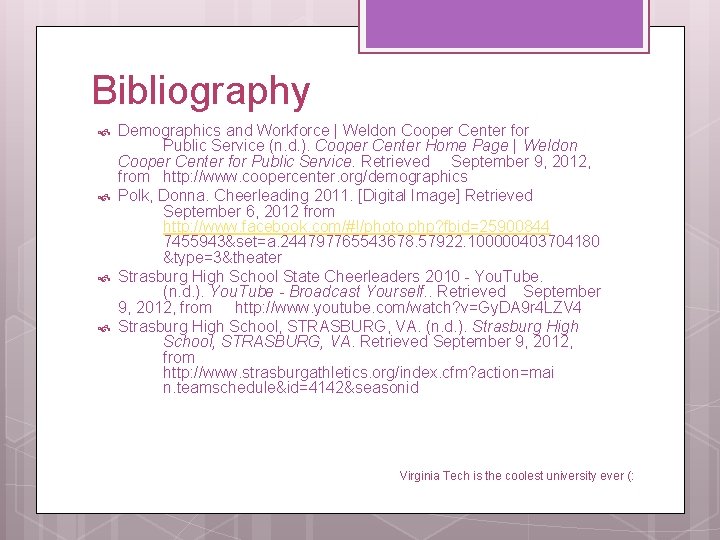 Bibliography Demographics and Workforce | Weldon Cooper Center for Public Service (n. d. ).