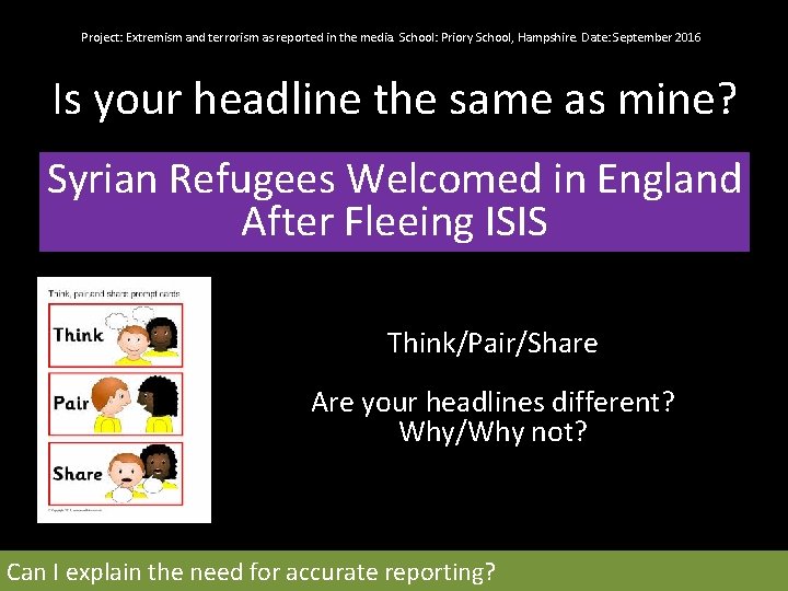 Project: Extremism and terrorism as reported in the media. School: Priory School, Hampshire. Date: