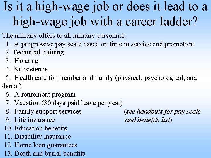 Is it a high-wage job or does it lead to a high-wage job with