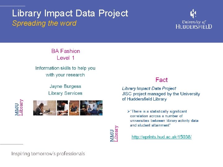 Library Impact Data Project Spreading the word 