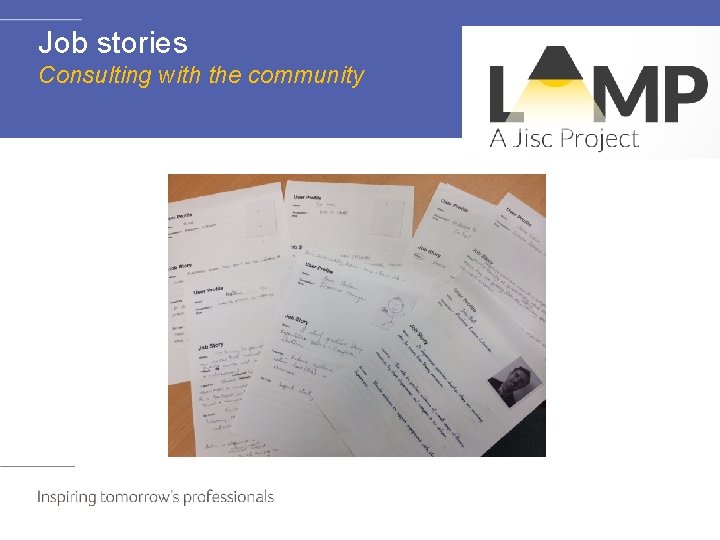 Job stories Consulting with the community 