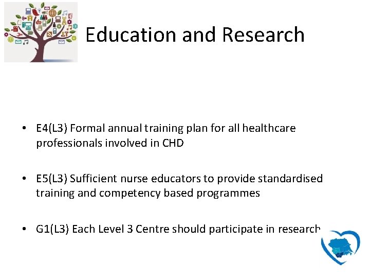 Education and Research • E 4(L 3) Formal annual training plan for all healthcare
