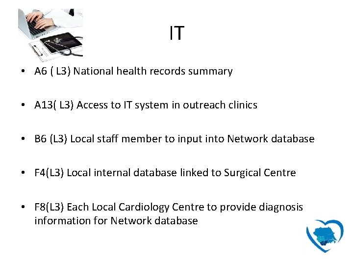 IT • A 6 ( L 3) National health records summary • A 13(