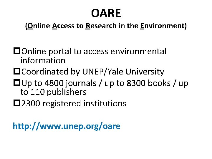 OARE (Online Access to Research in the Environment) Online portal to access environmental information