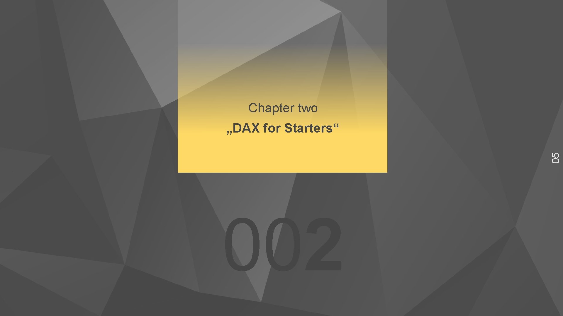 Chapter two 05 „DAX for Starters“ 002 
