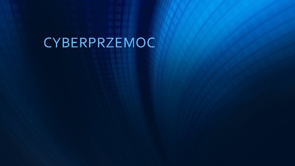 CYBERPRZEMOC 
