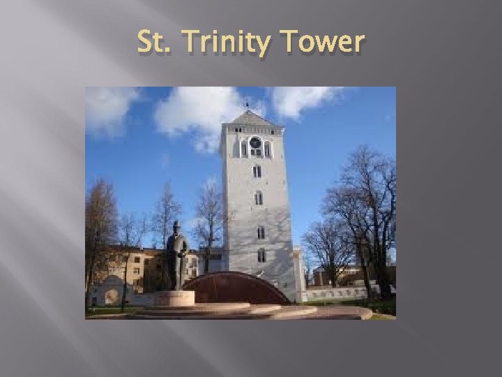 St. Trinity Tower 