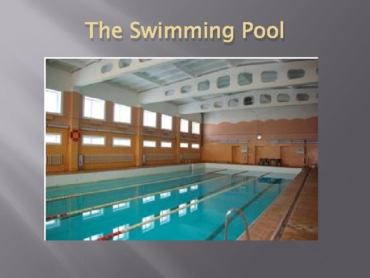 The Swimming Pool 