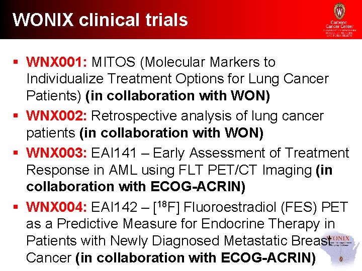 WONIX clinical trials § WNX 001: MITOS (Molecular Markers to Individualize Treatment Options for