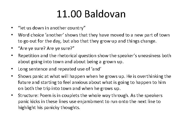 11. 00 Baldovan • “let us down in another country” • Word choice ‘another’