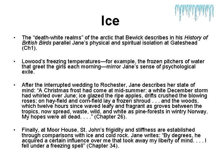Ice • The “death-white realms” of the arctic that Bewick describes in his History