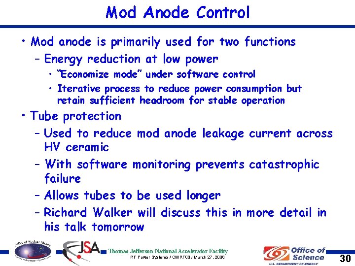 Mod Anode Control • Mod anode is primarily used for two functions – Energy