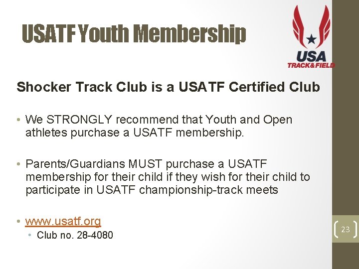 USATF Youth Membership Shocker Track Club is a USATF Certified Club • We STRONGLY