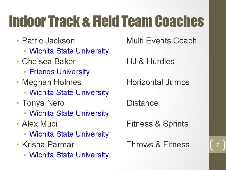 Indoor Track & Field Team Coaches • Patric Jackson Multi Events Coach • Wichita