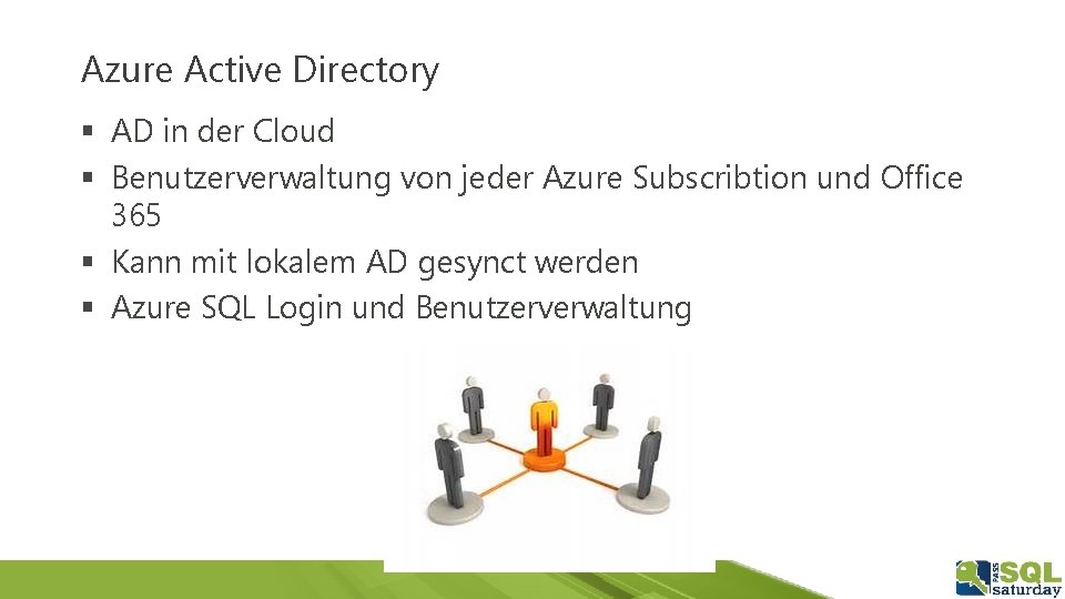 Azure Active Directory § AD in der Cloud § Benutzerverwaltung von jeder Azure Subscribtion
