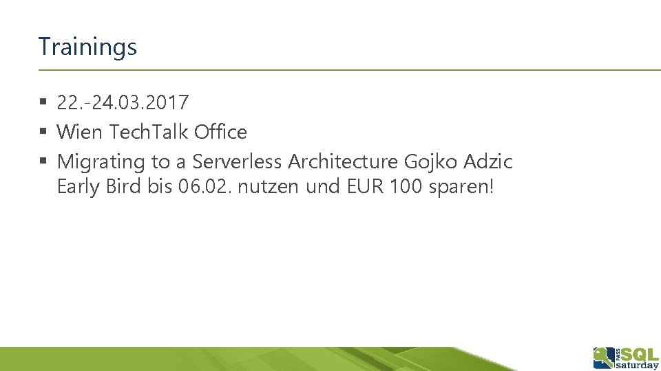 Trainings § 22. -24. 03. 2017 § Wien Tech. Talk Office § Migrating to