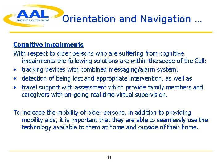 Orientation and Navigation … Cognitive impairments With respect to older persons who are suffering