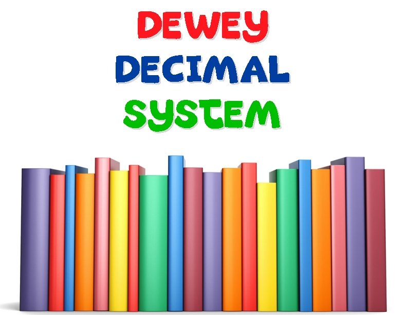 Dewey Decimal System 