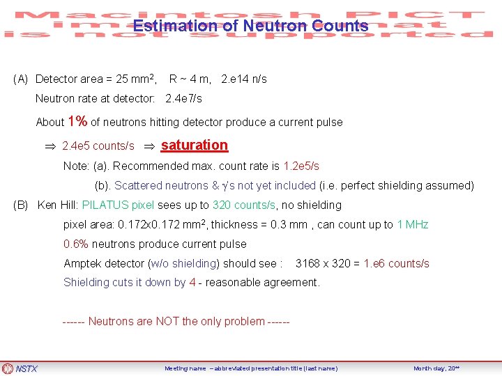 Estimation of Neutron Counts (A) Detector area = 25 mm 2, R ~ 4